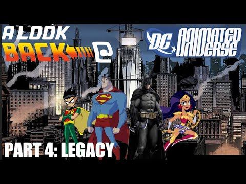 A Look Back @ The DC Animated Universe Part 4: Legacy смотреть онлайн