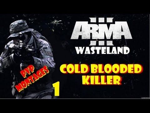 Cold Blooded Killer PvP Montage 1 ▄︻̷̿┻̿═━一 ArmA 3 : Hunting Wasteland | STRG | смотреть онлайн
