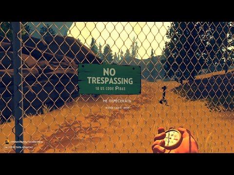 Firewatch-прохождение►Забор►3 Часть
