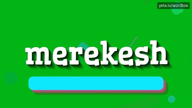 MEREKESH - HOW TO PRONOUNCE MEREKESH? #merekesh смотреть онлайн