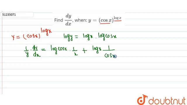 Find `(dy)/(dx)`, when: `y=(cosx)^(logx)` смотреть онлайн