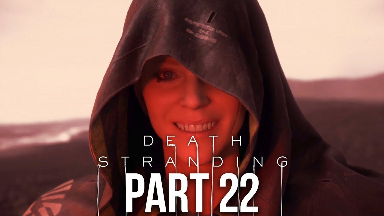 DEATH STRANDING Gameplay Walkthrough Part 22 - EDGE KNOT CITY (Full Game) смотреть онлайн