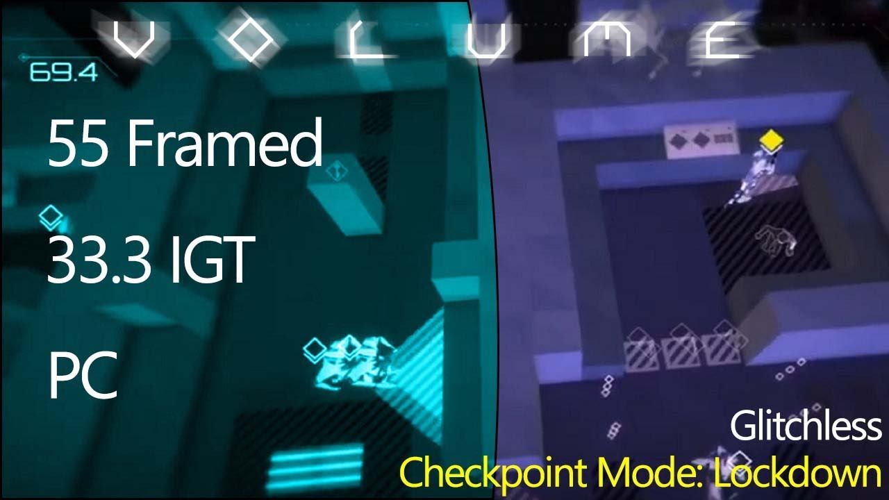 Volume | PC | 55 Framed | Lockdown | Glitchless | 33.3 IGT смотреть онлайн