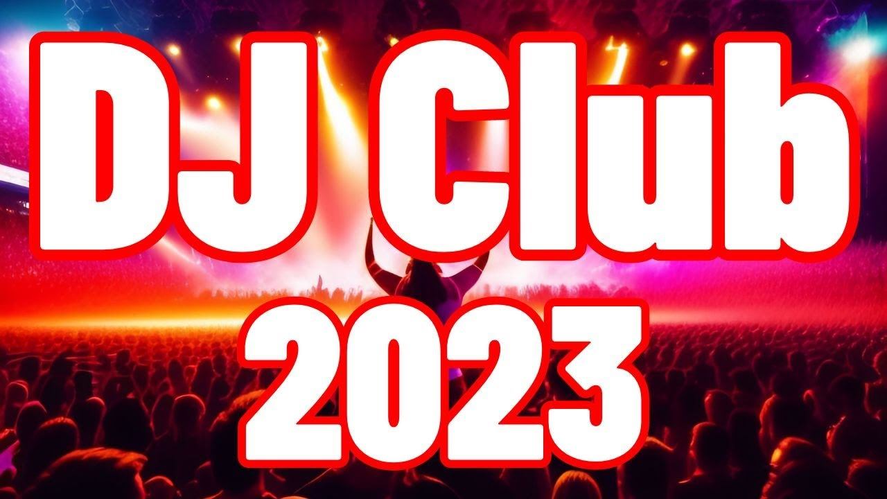 DJ CLUB 2023 🔥 Mashups & EDM Remixes Of Popular Songs 🔥 DJ Remix & Club Music Mix смотреть онлайн