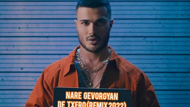Nare Gevorgyan - De Txerq ( REMIX 2022 )