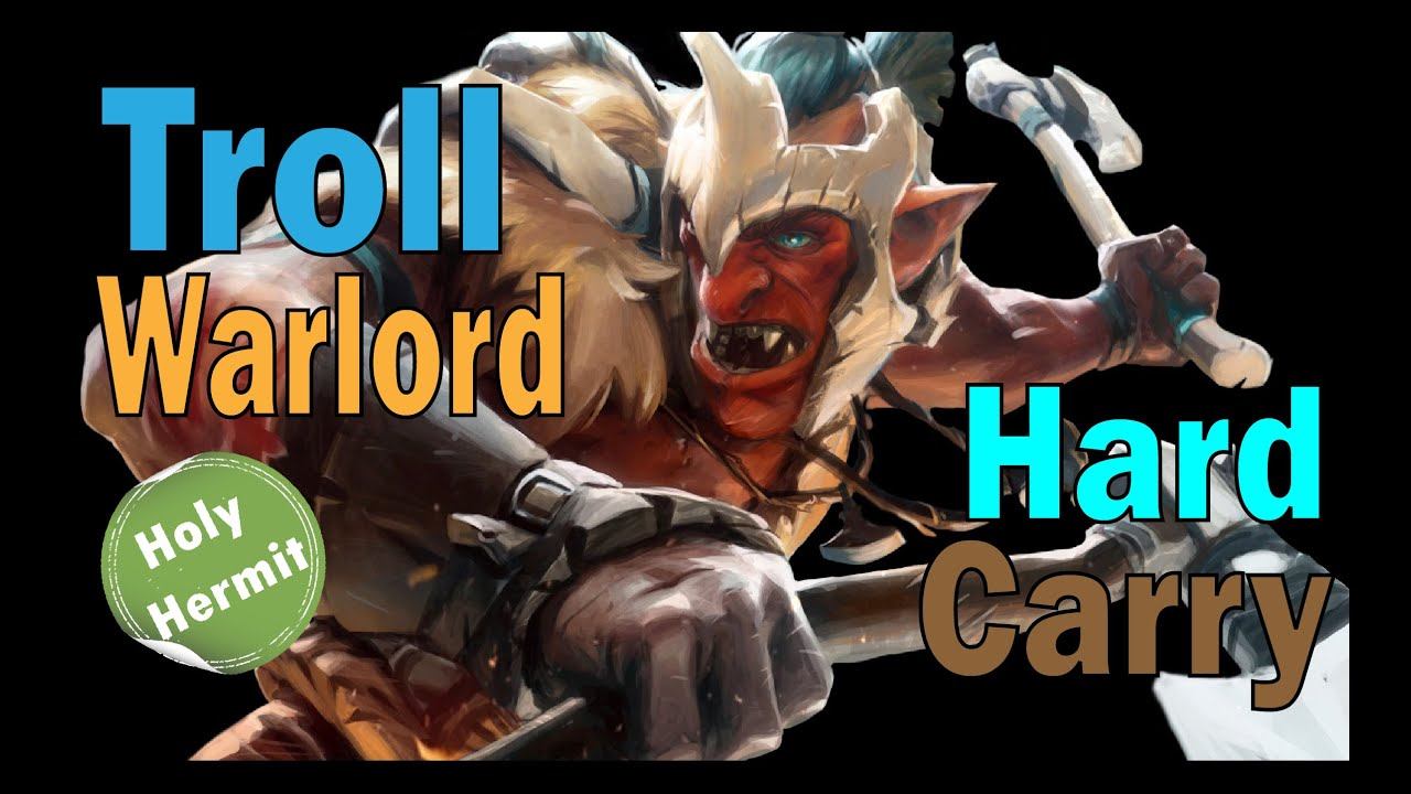 Dota 2 Troll Warlord Hard Carry смотреть онлайн