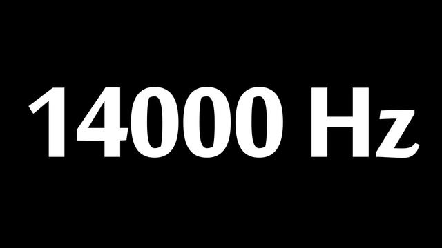 14000 Hz Test Tone 1 Hour смотреть онлайн