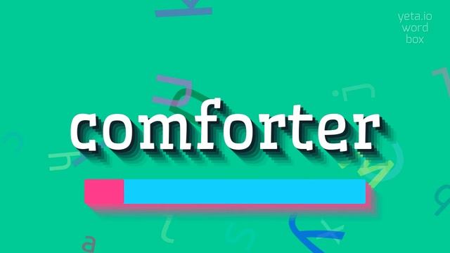 COMFORTER - HOW TO SAY COMFORTER? #comforter смотреть онлайн