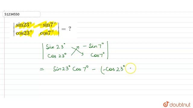 `|["sin"23^(@), -"sin"7^(@)], ["cos"23^(@), "cos"7^(@)]|=?` смотреть онлайн