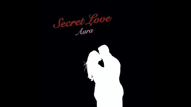 Secret Love -Aura смотреть онлайн