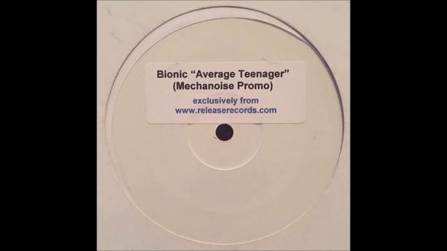 Bionic - Average Teenager смотреть онлайн
