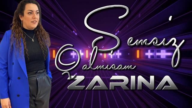 Zarina - Sensiz Qalmazdim 2022 (Yeni Mahni)