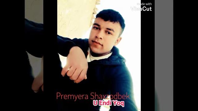 Shaxzodbek_-_U endi yoq (music version) Шахзодбек_-_У энди йук смотреть онлайн