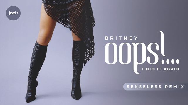 Britney Spears - Oops!...I Did It Again (Senseless Remix) смотреть онлайн