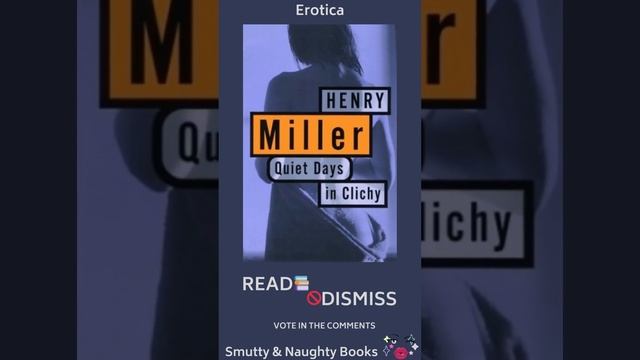 READ OR DISMISS - Quiet Days in Clichy by Henry Miller | Smutty & Naughty Books смотреть онлайн