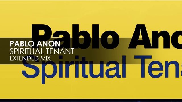 Pablo Anon - Spiritual Tenant смотреть онлайн