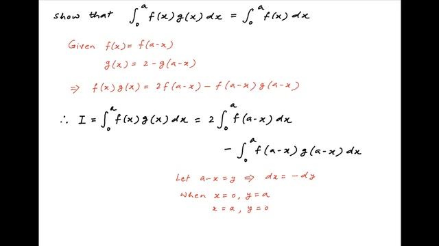 Show that integral{f(x)g(x)} between limits 0 to a is equal to integral{f(x)} between limits 0 to a смотреть онлайн