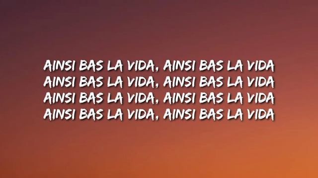 Ainsi Bas La Vida || Indila Ainsi Bas La Vida  (Lyrics/Song)