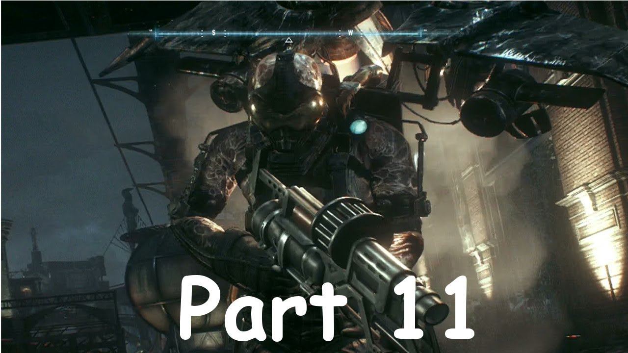 Arkham Saga - Batman Arkham Knight: The Persistant Side Mission Episode - Part 11 смотреть онлайн
