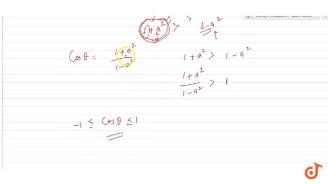 which of the following is not possible `(1) sin theta= 5/7 (2)cos theta = (1+a^2)/(1-a^2) , |a|... смотреть онлайн