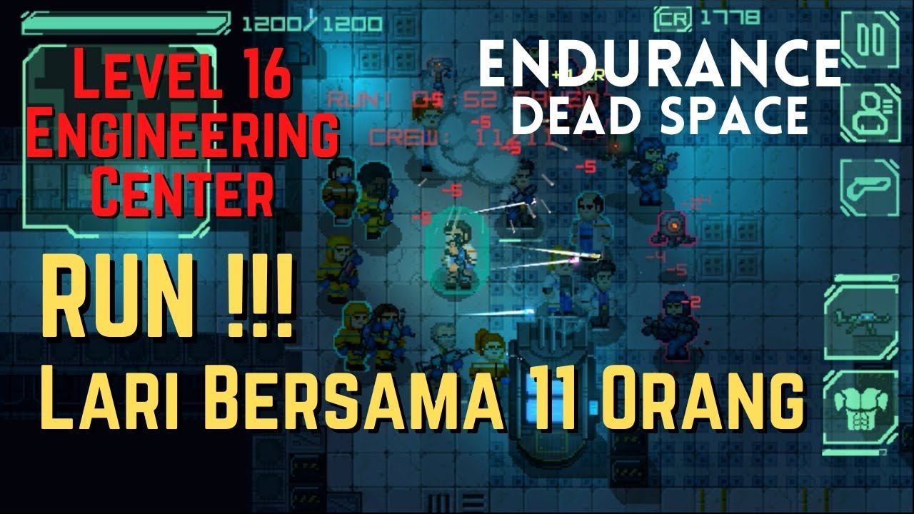 Lari Bersama 11 Orang - Level 16 Engineering Center - Endurance : Dead Space Indonesia [ Android ] смотреть онлайн
