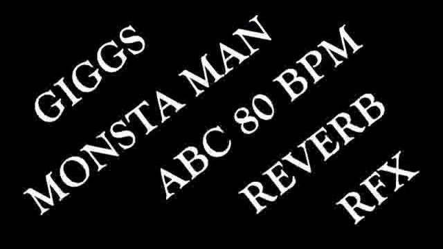 MONSTA MAN - Giggs (ABC 80 Bpm Reverb Refix) смотреть онлайн