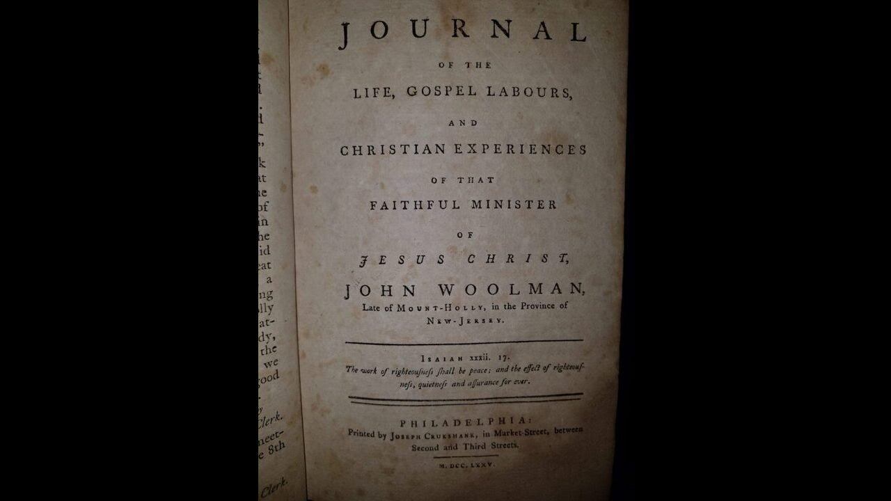 08 - The Journal of John Woolman - 1744 смотреть онлайн