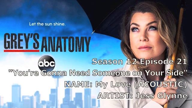 Grey's Anatomy Soundtrack - "My Love" (Acoustic) by Jess Glynne (12x21) смотреть онлайн