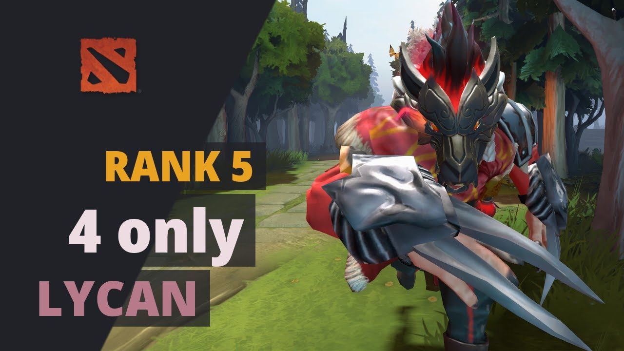 4 only (Rank 5) plays Lycan Dota 2 Full Game смотреть онлайн