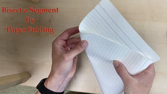 How to Construct a Segment Bisector by Paper Folding смотреть онлайн