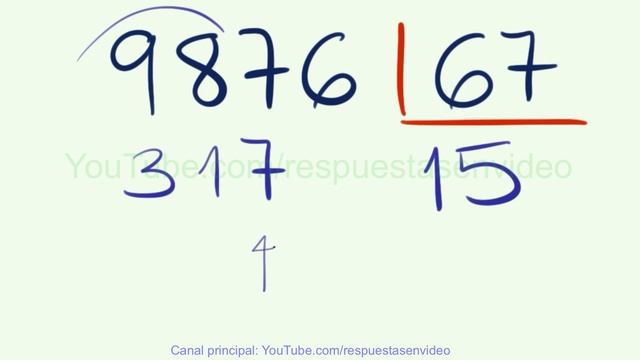 Dividir Por 2 Cifras Sin Resta Con Comprobación 9876 Entre 67