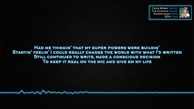 Chris Webby - Superhuman [Lyrics] смотреть онлайн