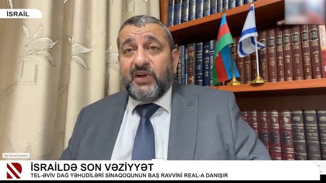 İsraildə son vəziyyət - Tel-Əviv dağ yəhudiləri Sinaqoqunun Baş Ravvini REAL-a danışır смотреть онлайн
