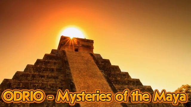 ODRIO - Mysteries of the Maya смотреть онлайн