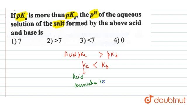 If `pH_(a)` is more than `pH_(b)`, the `p_(H)` of the aqueous solution of the salt formed by смотреть онлайн