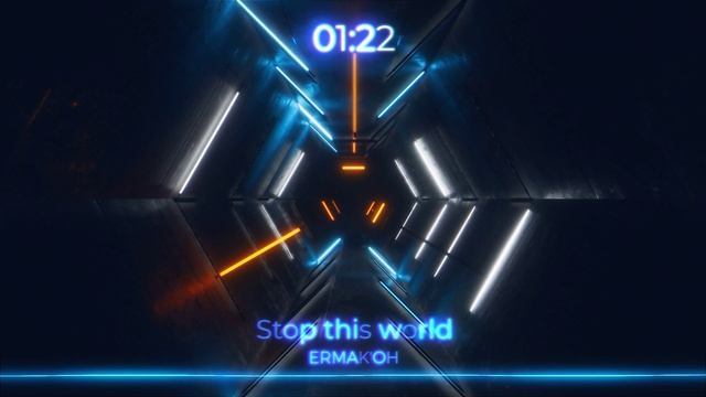 ERMAK'OH - Stop This World