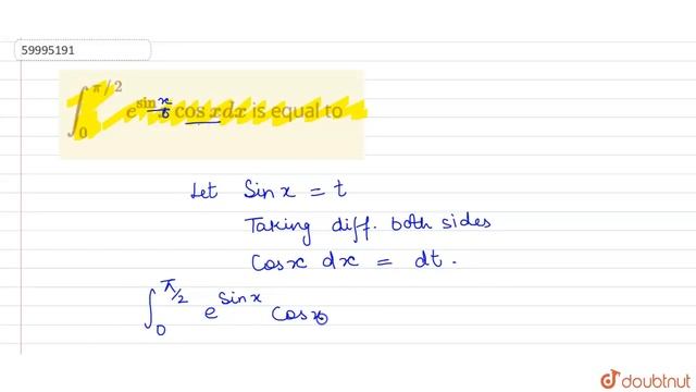 `int_(0)^(pi//2) e^(sin)x cos xdx` is equal to смотреть онлайн