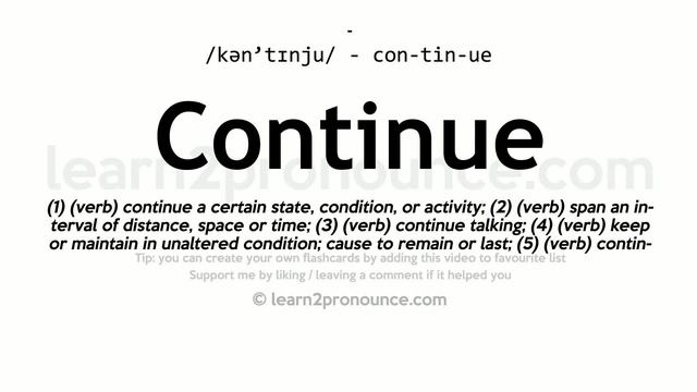 Pronunciation of Continue | Definition of Continue смотреть онлайн