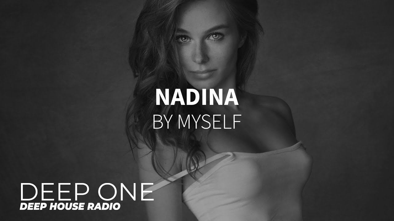 Nadina - By Myself смотреть онлайн
