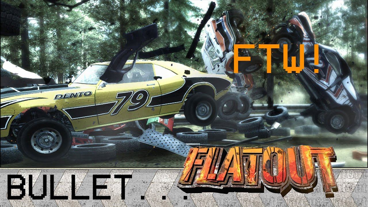 Bullet FTW! | FlatOut смотреть онлайн