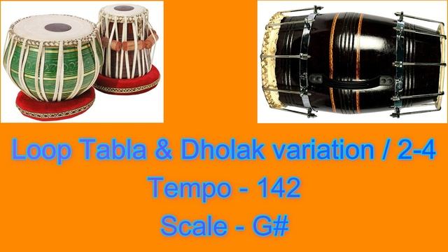 Loop Kaharwa 2-4 / Tabla & Dholak variation / Tempo - 142 / Scale - G# смотреть онлайн