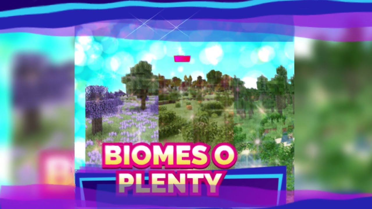 Biomes O Plenty Mod смотреть онлайн