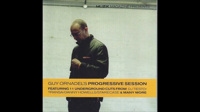 Progressive Session - mixed by Guy Ornadel | 2000 Progressive House | Muzik Mag | Progressive Tranc смотреть онлайн