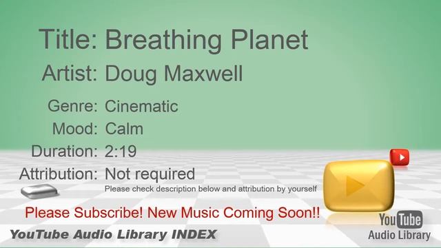 New Free Music 2018 Breathing Planet Doug Maxwell Cinematic Calm YouTube Audio Library BGM смотреть онлайн