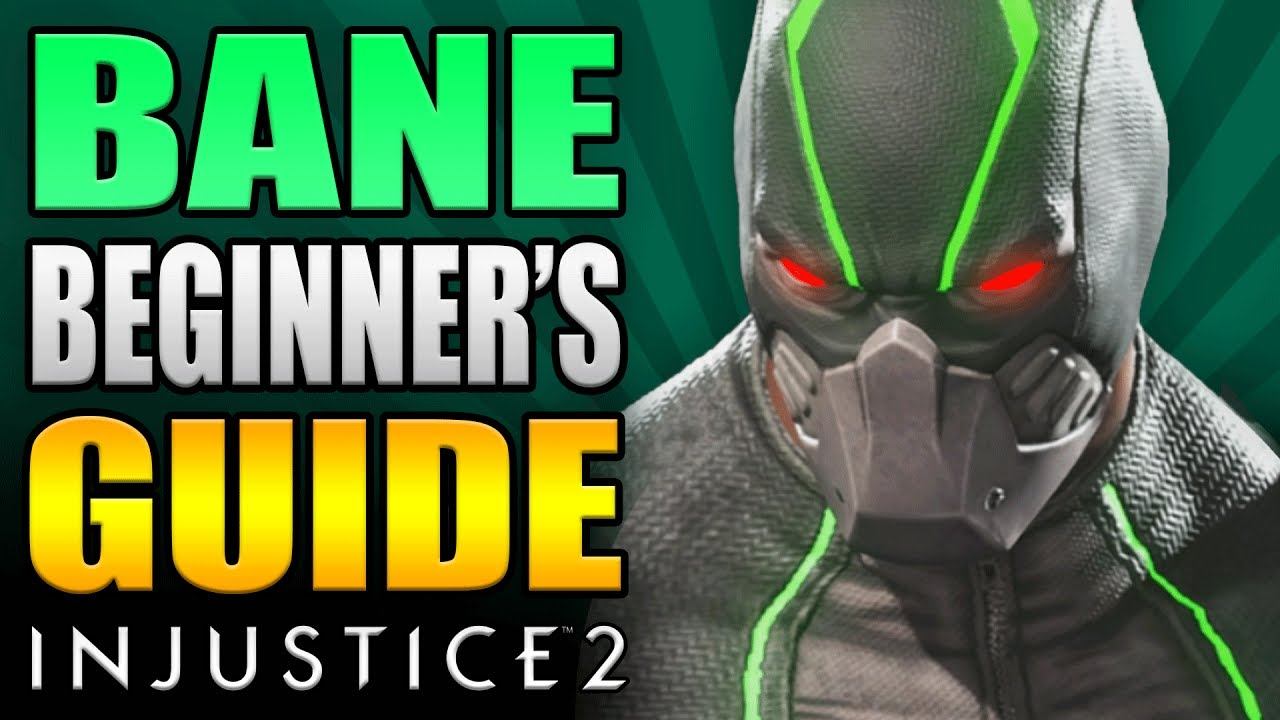 BANE Beginner's Guide - All You Need To Know! - Injustice 2 смотреть онлайн