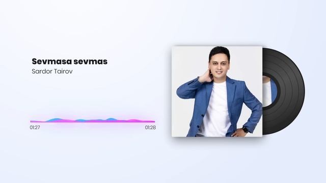 Sardor Tairov - Sevmasa Sevmas (Official Music)