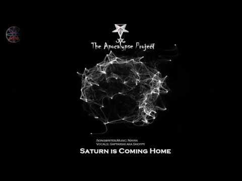 Saturn is coming home|The Apocalypse Project смотреть онлайн