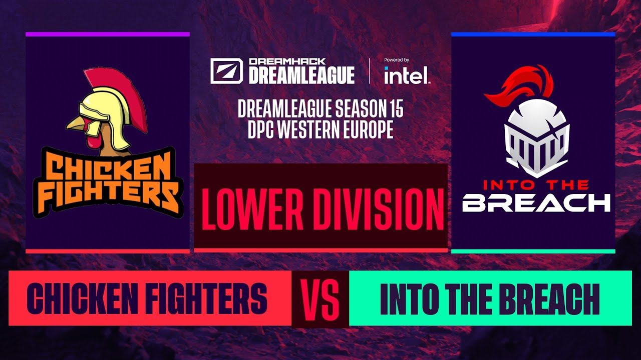 Chicken Fighters vs. Into The Breach - Game 2 - DreamLeague S15 DPC WEU - DOTA 2 смотреть онлайн
