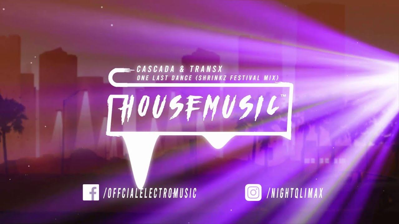 Cascada & TransX - One Last Dance (SHRINKZ Festival Mix) смотреть онлайн