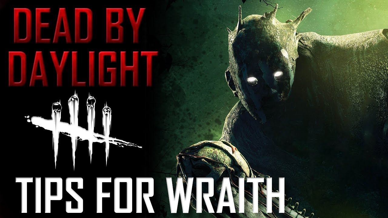 Tips for Wraith - Dead by Daylight Killer смотреть онлайн
